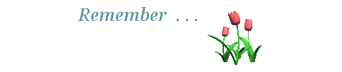 Text Box: Remember . . .